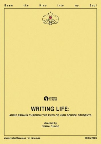 Writing Life: Annie Ernaux Through the Eyes of High School Students juliste